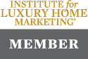Institute for Luxury Home Marketing Member